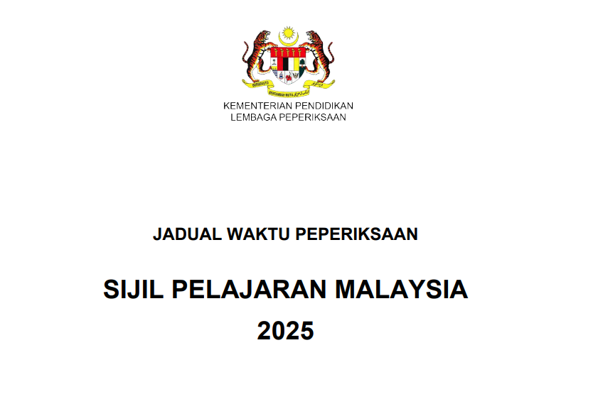 Jadual SPM 2025 (Rasmi dari KPM)